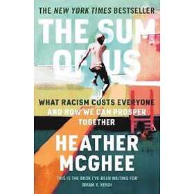 Heather McGhee: The Sum of Us