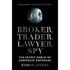 Eamon Javers: Broker, Trader, Lawyer, Spy