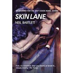 Neil Bartlett: Skin Lane