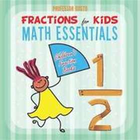 Professor Gusto: Fractions for Kids Math Essentials