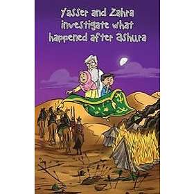 Sun Behind the Cloud Publications: Yasser and Zahra investigate what happened after Ashura