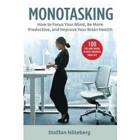 Staffan Noeteberg: Monotasking