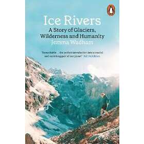 Jemma Wadham: Ice Rivers