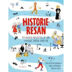 Christoffer Rönnbäck, Ebba Svennung: Historieresan En krokig berättelse om Sverige under 1000 år