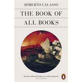 Roberto Calasso: The Book of All Books
