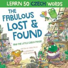 Mark Pallis: The Fabulous Lost and Found the little Czech mouse