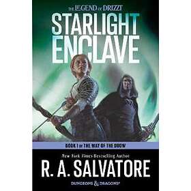 R A Salvatore: Starlight Enclave