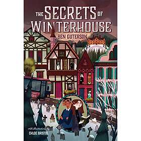 Ben Guterson: The Secrets of Winterhouse