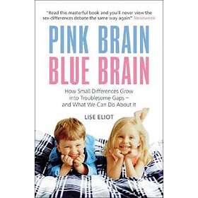 Lise Eliot: Pink Brain, Blue Brain