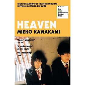 Mieko Kawakami: Heaven