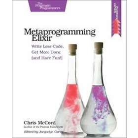 Chris McCord: Metaprogramming Elixir