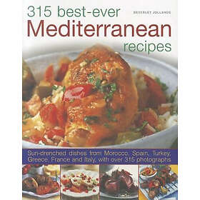 Beverly Jollands: 315 Best Ever Mediterranean Recipes