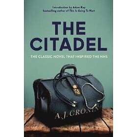 A J Cronin: The Citadel