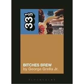 George Grella: Miles Davis' Bitches Brew