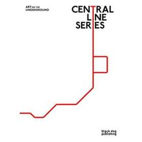 Charlotte Bonham-Carter, Louise Coysh, Tamsin Dillon: Central Line Series: Art on the Underground