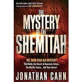 Jonathan Cahn: The Mystery of the Shemitah