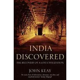 John Keay: India Discovered