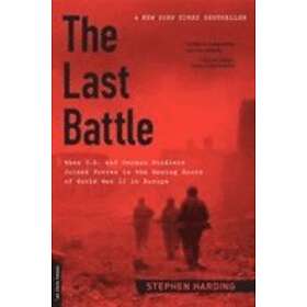 Stephen Harding: The Last Battle