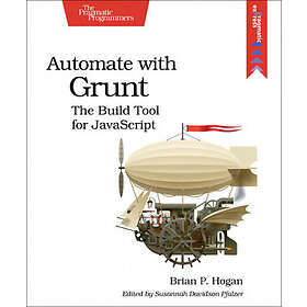 Brian P Hogan: Automate with Grunt