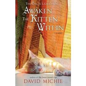 David Michie: The Dalai Lama's Cat Awaken the Kitten Within