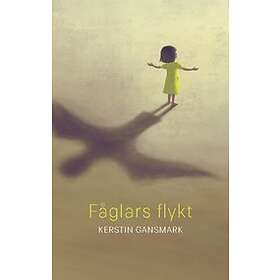 Kerstin Gansmark: Fåglars flykt