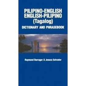 Raymond P Barrager: Pilipino-English / English-Pilipino Dictionary &; Phrasebook