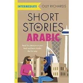Olly Richards: Short Stories in Arabic for Intermediate Learners (MSA)