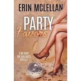 Erin McLellan: Party Favors