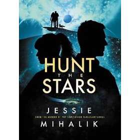 Jessie Mihalik: Hunt the Stars