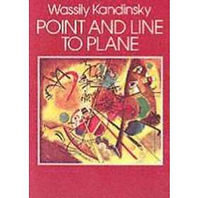 Wassily Kandinsky: Point and Line to Plane