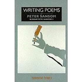 Peter Sansom: Writing Poems