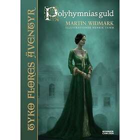 Martin Widmark: Polyhymnias guld