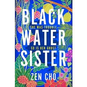 Zen Cho: Black Water Sister