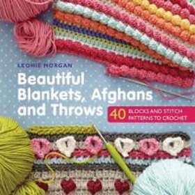 Leonie Morgan: Beautiful Blankets, Afghans and Throws