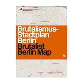 Felix Torkar: Brutalist Berlin Map