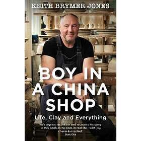 Keith Brymer Jones: Boy in a China Shop