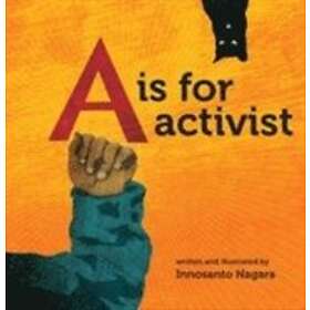 Innosanto Nagara: A Is For Activist