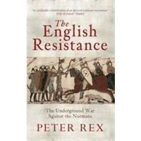 Peter Rex: The English Resistance
