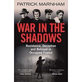 Patrick Marnham: War in the Shadows