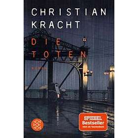Christian Kracht: Die Toten