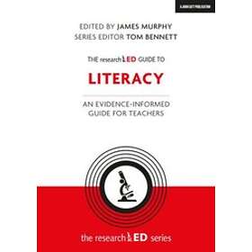 James Murphy, Tom Bennett: The researchED Guide to Literacy