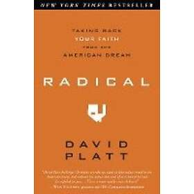 David Platt: Radical