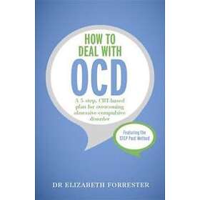 Elizabeth Forrester: How to Deal with OCD