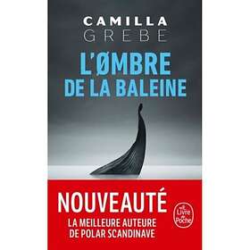 Camilla Grebe: L'ombre de la baleine