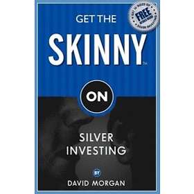 David Morgan: Get the Skinny on Silver Investing