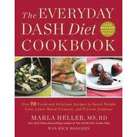 Marla Heller: The Everyday DASH Diet Cookbook