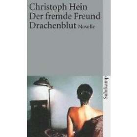 Christoph Hein: Der fremde Freund
