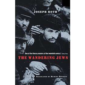 Joseph Roth: The Wandering Jews