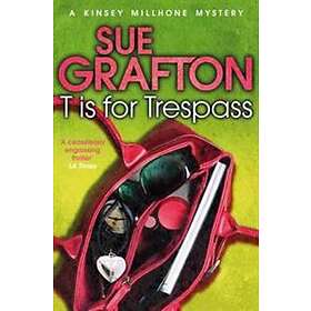 Sue Grafton: T is for Trespass