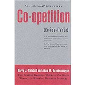 Adam M Brandenburger, Barry J Nalebuff: Co-Opetition